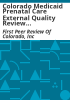 Colorado_Medicaid_prenatal_care_external_quality_review_focused_study