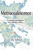 Metrocoalescence