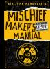 Sir_John_Hargrave_s_mischief_maker_s_manual