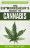 The_Entrepreneur_s_Guide_to_Cannabis