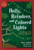 Holly__reindeer__and_colored_lights___the_story_of_the_Christmas_symbols