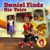Daniel_finds_his_voice