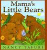 Mama_s_little_bears