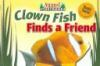 Clown_fish_finds_a_friend