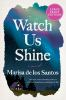 Watch_us_shine