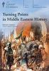 Turning_points_in_Middle_Eastern_history