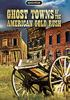 Ghost_towns_of_the_American_gold_rush