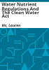 Water_nutrient_regulations_and_the_Clean_water_act