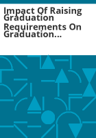 Impact_of_raising_graduation_requirements_on_graduation_rates