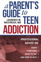A_parent_s_guide_to_teen_addiction