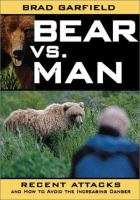 Bear_vs__man__recent_attacks_and_how_to_avoid_the_increasing_danger
