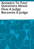 Answers_to_your_questions_about_how_a_judge_becomes_a_judge