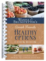 Wanda_E__Brunstetter_s_Amish_Friends_Healthy_Options_Cookbook