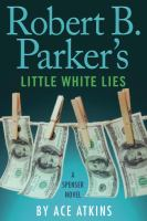 Robert_B__Parker_s_little_white_lies__a_Spenser_novel