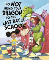 Do_not_bring_your_dragon_to_the_last_day_of_school