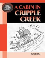 A_cabin_in_Cripple_Creek