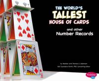 The_world_s_tallest_house_of_cards_and_other_number_records