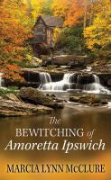 The_bewitching_of_Amoretta_Ipswich