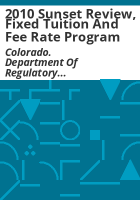 2010_sunset_review__fixed_tuition_and_fee_rate_program